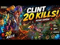 CLINT 20 KILLS GAMEPLAY 💥 INSANE DAMAGE | Mobile Legends