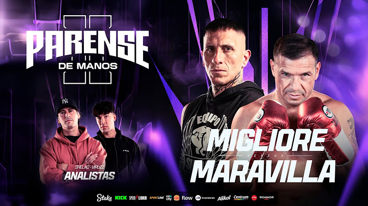 ANALISIS: MIGLIORE VS MARAVILLA  | PARENSE DE MANOS 2