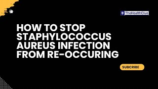 Put an end to staph infection re-occurrence #staphylococcus #infection #bacteria #thehealthclue