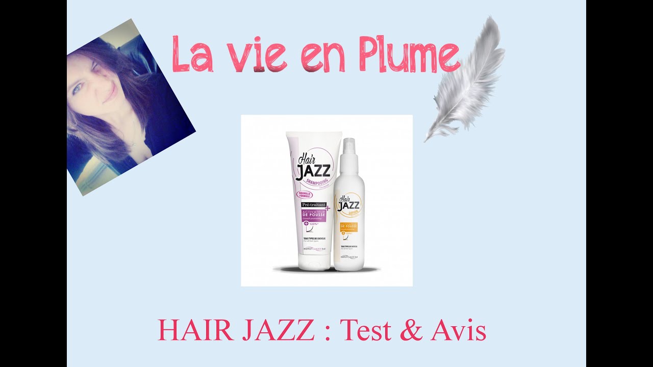[Test & Avis] Hair Jazz YouTube
