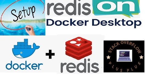 Setup Redis on Docker Desktop | With Commands | Live Demo | Latest Version