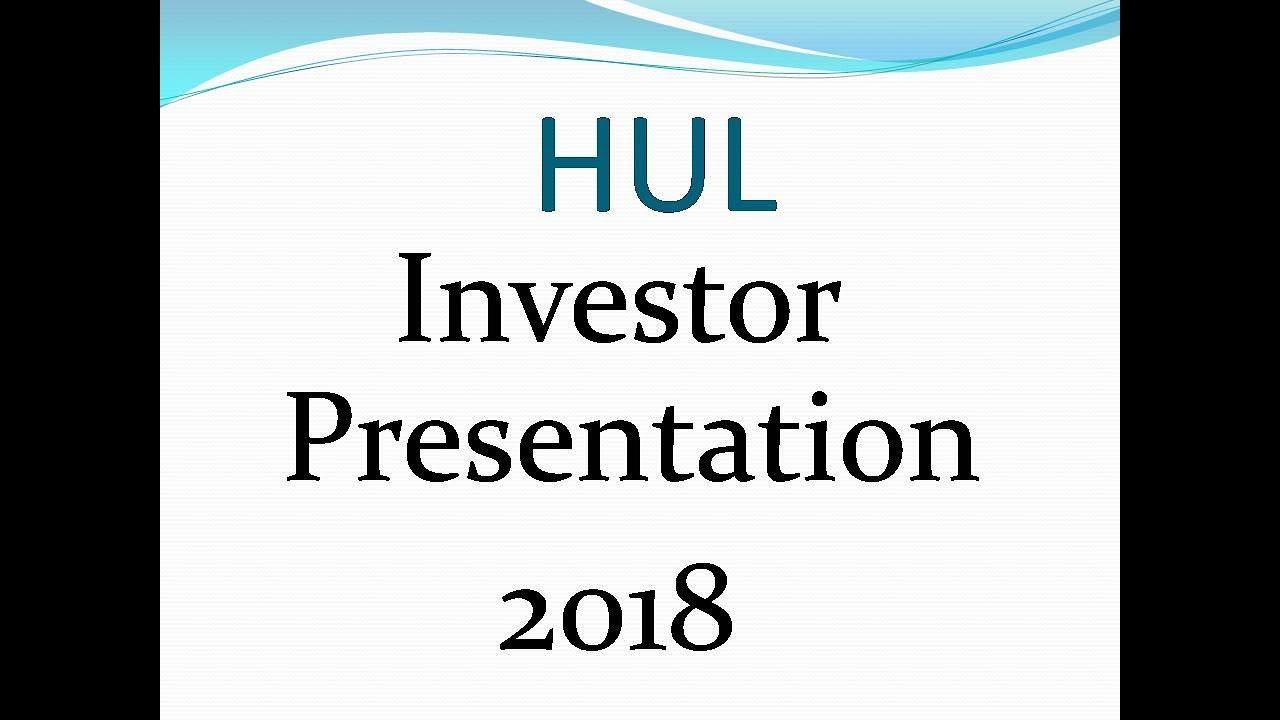 HUL  Ltd Investor Presentation  2018