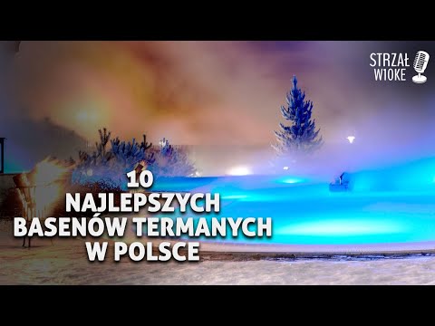 10 Najlepszych term w Polsce