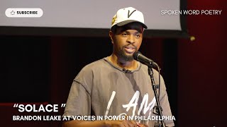 Brandon Leake - "Solace" @ Voices In Power | Spoken Word Poetry