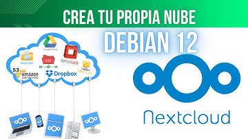 Instala y Configura Nextcloud en Debian 12 | Crea tu propia nube privada organizacional 🌐☁️