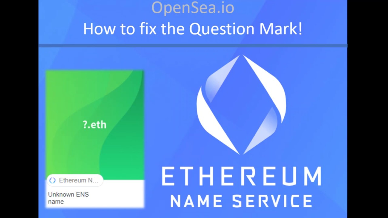 How to Fix OpenSea ENS Question Mark | ?.eth
