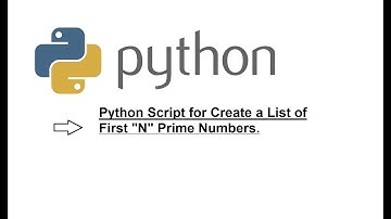 Python script to create a list of first N prime numbers हिंदी में @codingjunction9