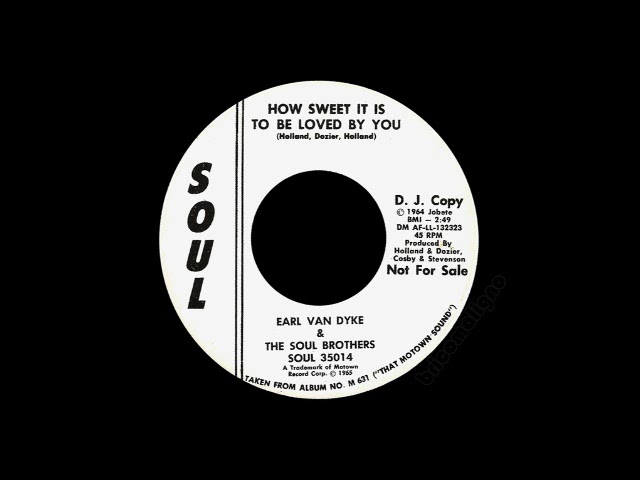 Earl Van Dyke & The Soul Brothers - How Sweet It Is