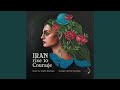 Iran rise to courage feat fahimeh nourfardi