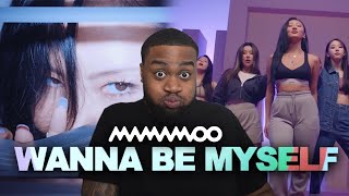 MAMAMOO 'WANNA BE MYSELF' Made Me FEEL MYSELF!