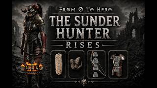 From 0 to Hero | Forging The Sunder Hunter in D2R Ladder S14