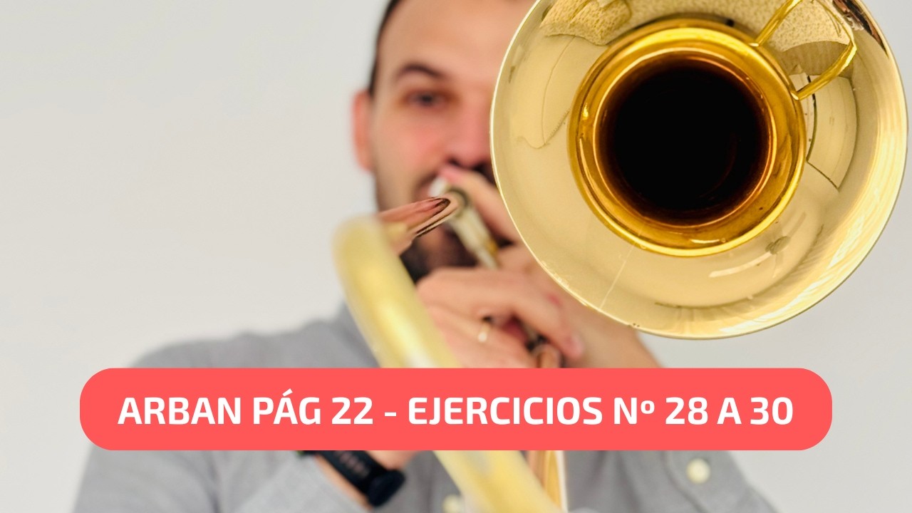 Arban para trombón - Ejercicios nº 28 a 30 Página 22