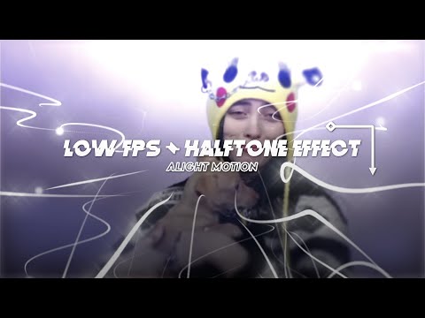 Low FPS + Halftone effect on alight motion [ tutorial ]