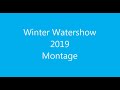 Winter Watershow 2019 - Montage