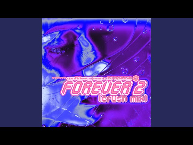 Forever 2 (Crush Mix) - YouTube