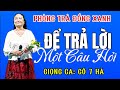 Để Trả Lời Một Câu Hỏi- Giọng Ca: Cô 7 Hà- Phòng Trà Đồng Xanh
