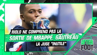 PSG : Riolo ne comprend pas la sortie de Mbappé, Gautreau la juge 