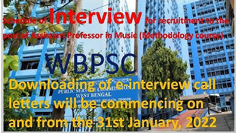 WBPSC | INTERVIEW NEW LIST | ASSISTANT PROFESSOR IN MUSIC | Advt. No.29[3(xi)]/2019