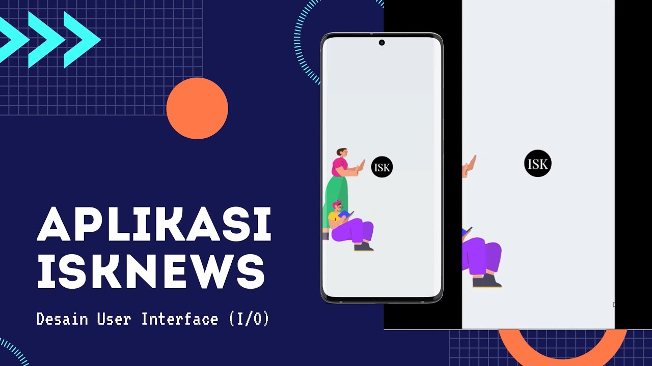 DESAIN USER INTERFACE (Input/Output) APLIKASI ISKNEWS || ADOBE XD - YouTube
