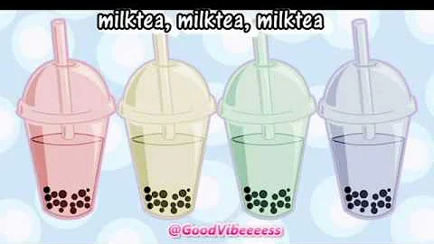 Milktea Song