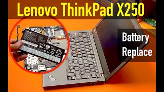 Lenovo ThinkPad X250 | How To Replace Battery on Lenovo X250