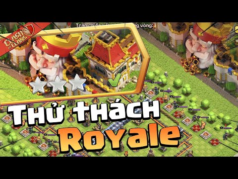 Hướng Dẫn CÁCH ĐÁNH 3 SAO THỬ THÁCH ROYALE Đơn Giản  Clash of clans | Akari Gaming