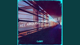All Around the World