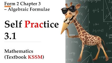 KSSM Form 2 Mathematics Chapter 3 | Self Practice 3.1 | Algebraic Formulae
