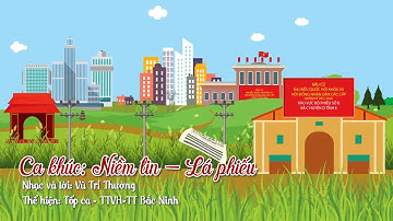 [MV OFFICAL] TỐP CA: NIỀM TIN - LÁ PHIẾU, VŨ TRÍ THƯỜNG - TTVH - TT Bắc Ninh. NHẠC BẦU CỬ