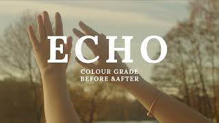 ECHO COLOUR GRADE BEFORE & AFTER