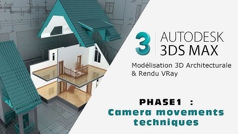 Formation 3ds MAX PHASE 1  Camera movements techniques