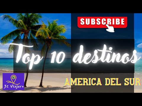 Video: Los 10 mejores destinos turísticos de América del Sur