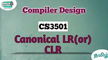 Canonical LR (or) CLR in Compiler design tamil||CS3501||CD. #compilerdesign