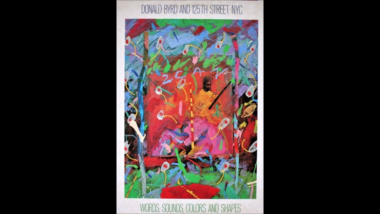 DONALD BYRD & 125th NYC EVERYDAY - YouTube