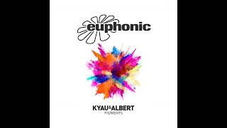 Kyau &amp; Albert - Pigments (DJ Version) Euphonic Records]