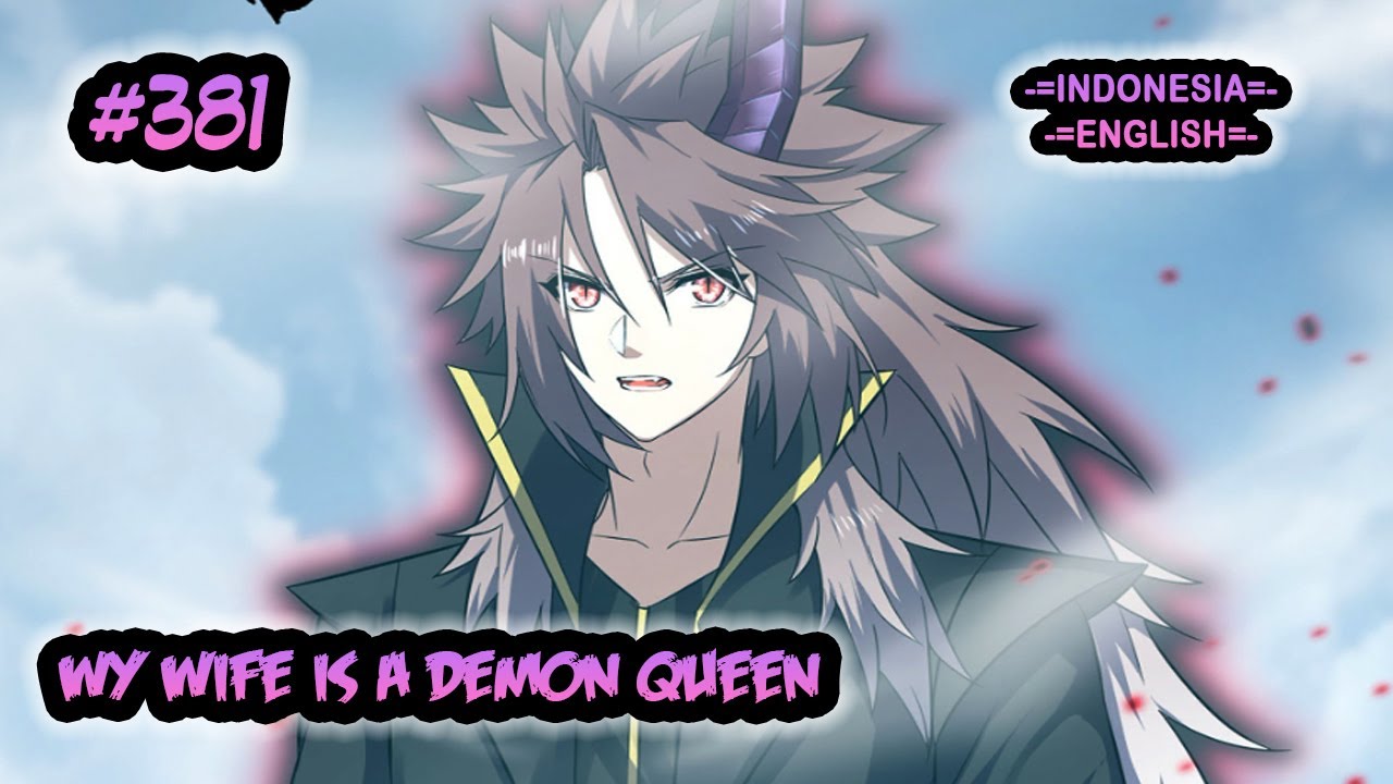 My Wife is a Demon Queen ch 381 [Indonesia - English] - YouTube