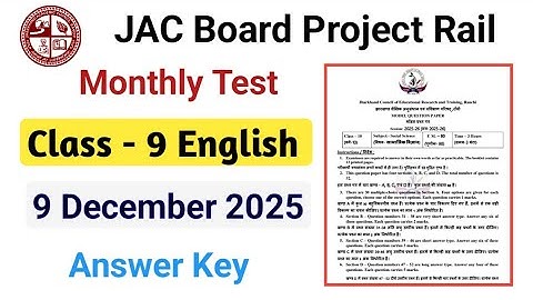 Project rail test monthly test Jharkhand Board class 9th English JAC Board monthly test 9 December t