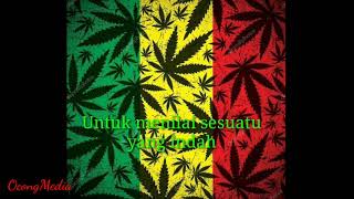 Story wa - Di sana menunggu di sini menanti reggae