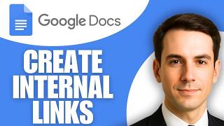 How to Create Internal Links in Google Docs
