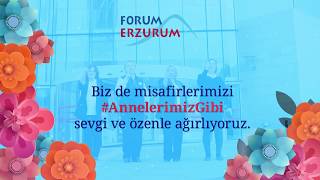 Forum Erzurum'u  Annelerimiz Yönetti!