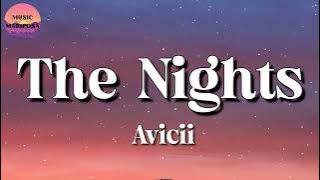 Avicii - The Nights (Lyrics)