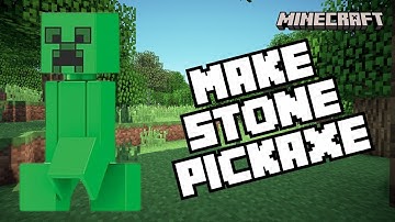 How to Make a Stone Pickaxe in Minecraft 2024?