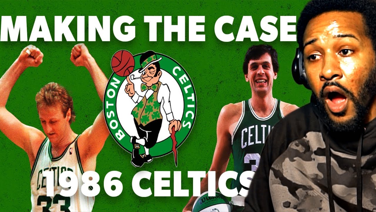 All-Around Team! | Making The Case - 1986 Celtics | Reaction!