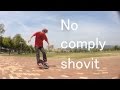 「初心者必見！」やる事ないならこれをやれPart3 [No comply shovit]スケボー 技