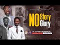 🔥FRIDAY PROPHETIC SERVICE: Theme: NO STORY, NO GLORY, with The State Prophet, Dr. Ogyaba...