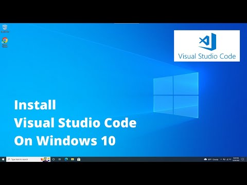 How to Install Visual Studio Code [ VSCode ] on Windows 10 in 3 Minutes - [ 2023 ]