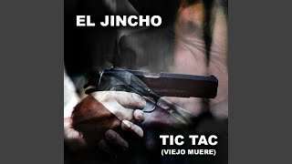 Tic Tac (Viejo Muere)