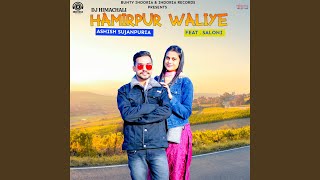 Hamirpur Waliye (feat. Saloni)