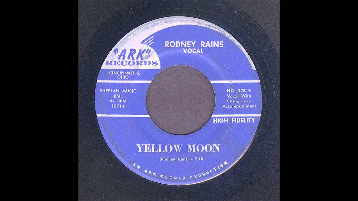 Rodney Rains - Yellow Moon - Rockabilly 45