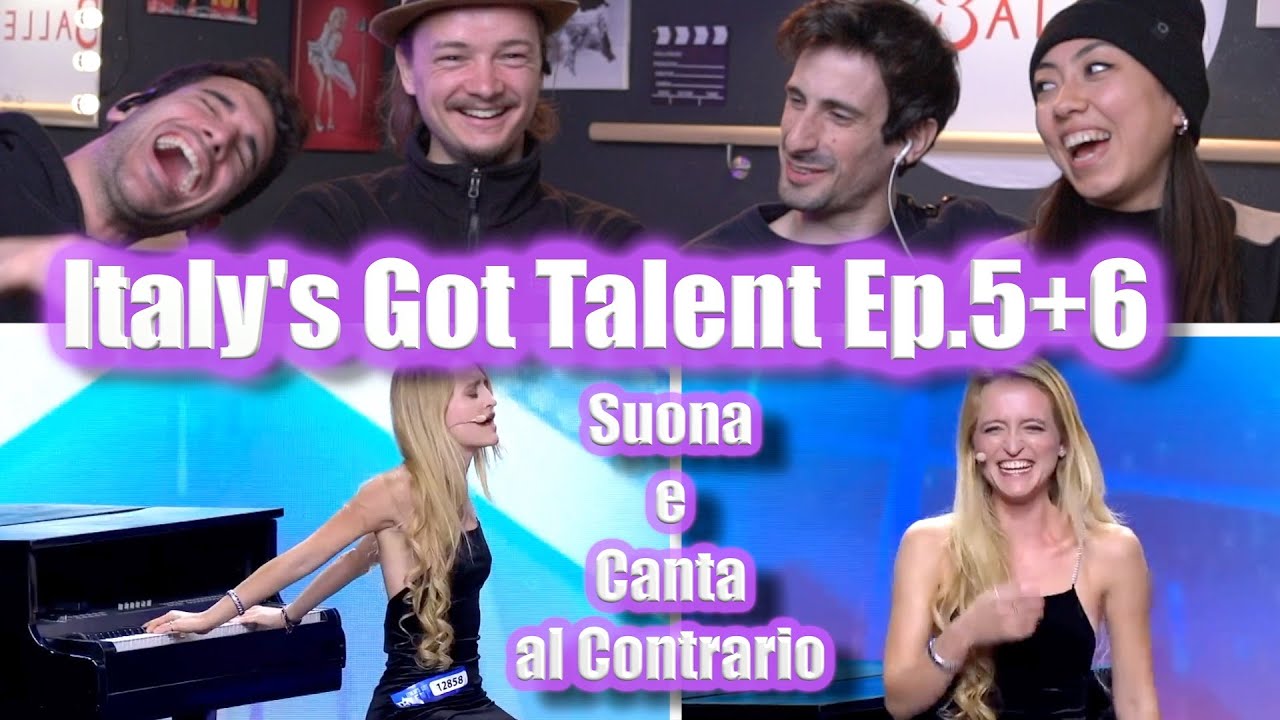 Suona e Canta al Contrario Reaction Italia's Got Talent Ep.5+6 YouTube